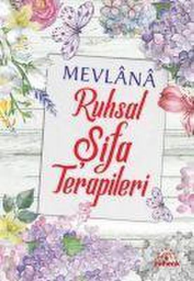 Mevlana Ruhsal Sifa Terapileri