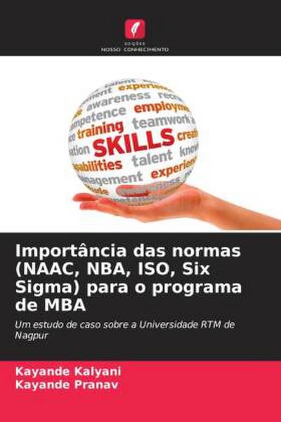 Importância das normas (NAAC, NBA, ISO, Six Sigma) para o programa de MBA