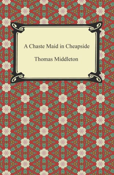A Chaste Maid in Cheapside