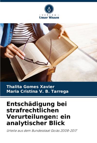 Entschädigung bei strafrechtlichen Verurteilungen: ein analytischer Blick