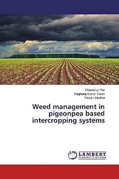 Weed management in pigeonpea based intercropping systems