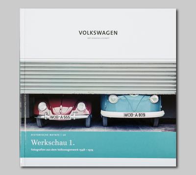 Werkschau 1 - Fotografien aus dem Volkswagenwerk 1948 - 1974