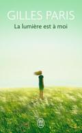 La lumière est à moi