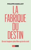 La fabrique du destin