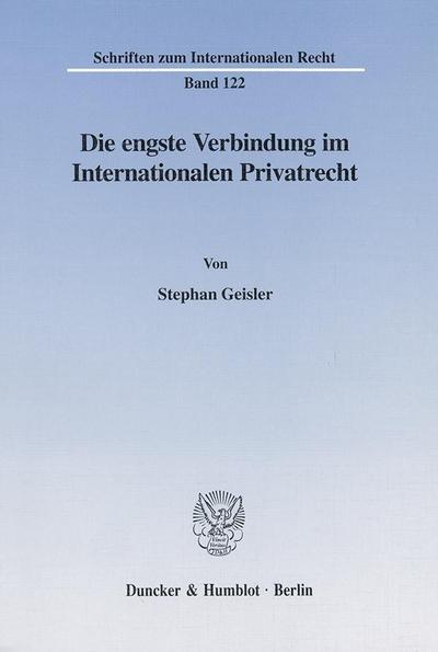 Die engste Verbindung im Internationalen Privatrecht.