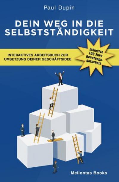 Dein Weg in die Selbstständigkeit
