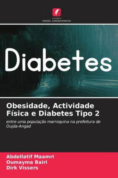 Obesidade, Actividade Física e Diabetes Tipo 2