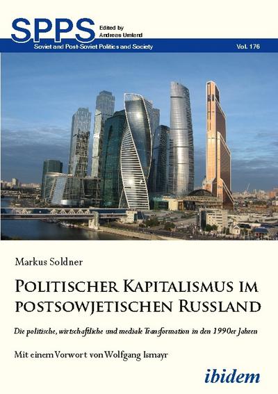 Politischer Kapitalismus im postsowjetischen Russland
