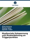 Myofasziale Entspannung und Muskeldehnung an Trigg