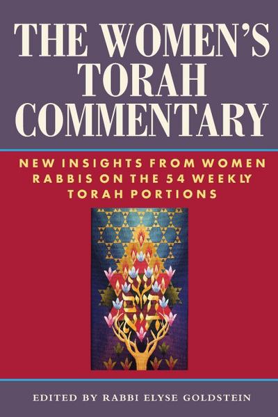 The Women’s Torah Commentary: New Insights from Women Rabbis on the 54 Weekly Torah Portions