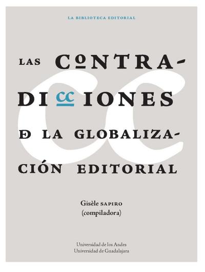 LAS CONTRADICCIONES DE LA GLOBALIZACIÓN EDITORIAL