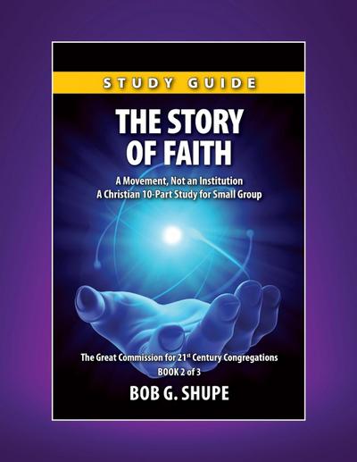 The Story of Faith - Study Guide