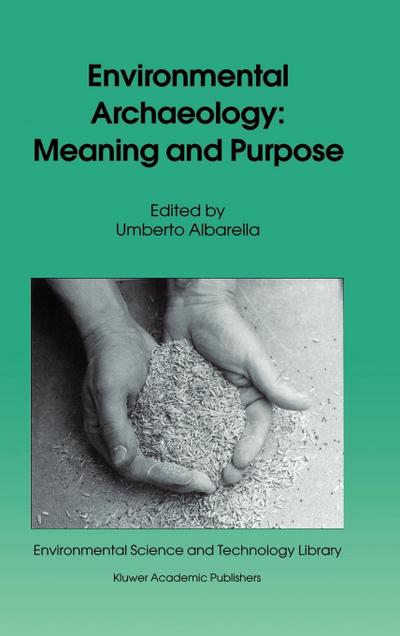 Environmental Archaeology: Meaning and Purpose
