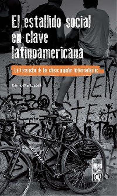 El estallido social en clave latinoamericana