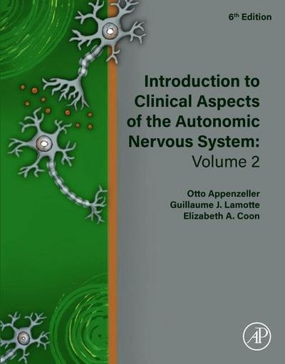 Introduction to Clinical Aspects of the Autonomic Nervous System