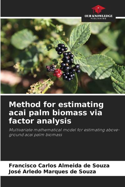 Method for estimating acai palm biomass via factor analysis