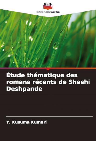 Étude thématique des romans récents de Shashi Deshpande