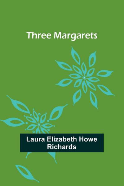 Three Margarets
