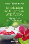 Entschlacken und Entgiften mit Ayurveda