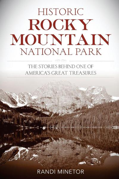 Historic Rocky Mountain National Park