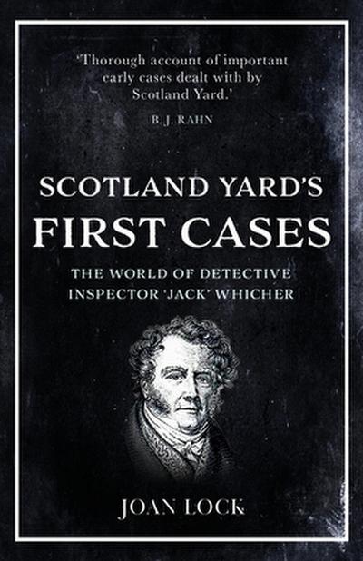 Scotland Yard’s First Cases