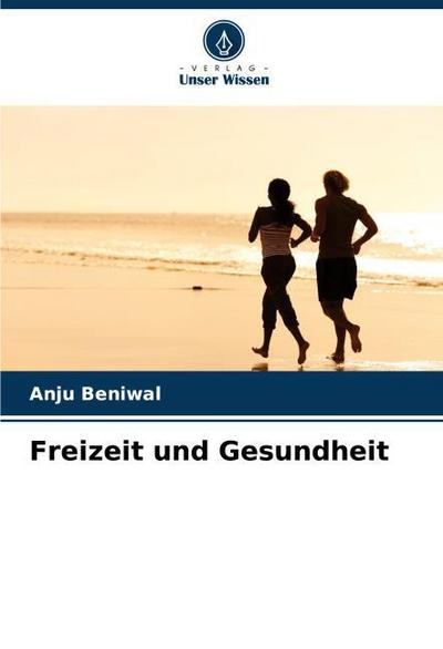 Freizeit und Gesundheit