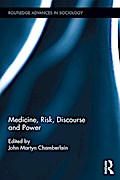 Medicine, Risk, Discourse and Power