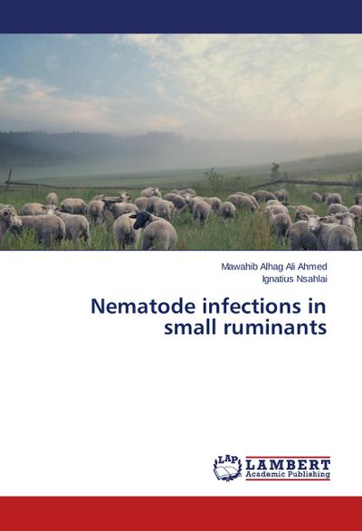 Nematode infections in small ruminants
