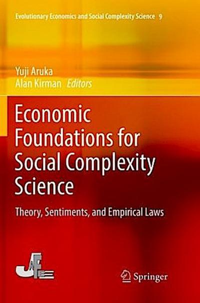 Economic Foundations for Social Complexity Science
