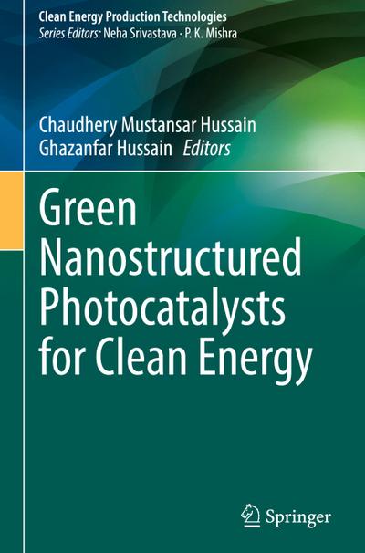 Green Nanostructured Photocatalysts for Clean Energy