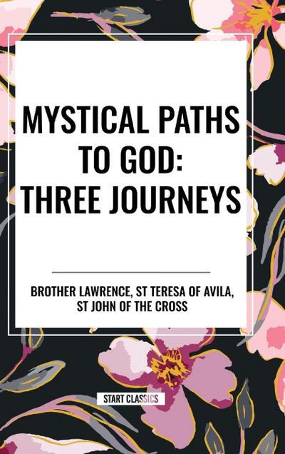 Mystical Paths to God