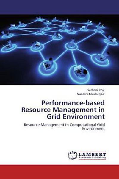 Performance-based Resource Management in Grid Environment