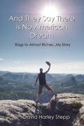 And They Say There is No American Dream