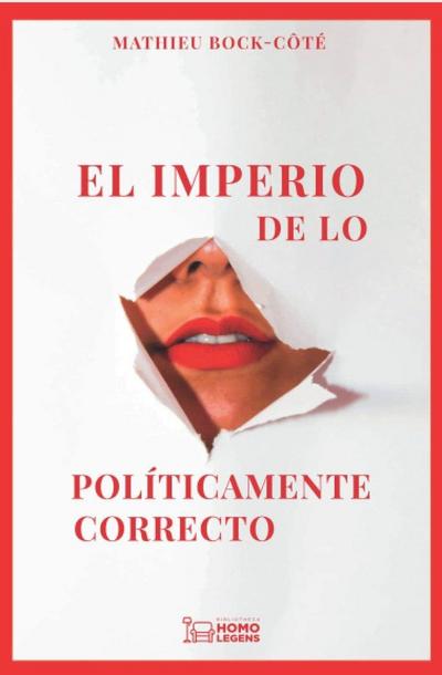 El imperio de lo políticamente correcto