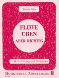 Flöte üben aber richtig Band 5Atmung und Tonleitern