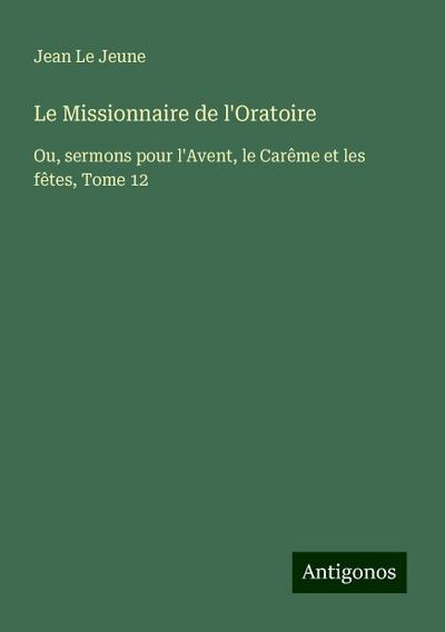 Le Missionnaire de l’Oratoire