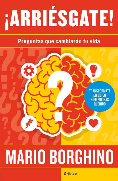 ¡Arriésgate! Preguntas Para Cambiar Tu Vida / Take a Risk! Questions to Ask in Order to Change Your Life