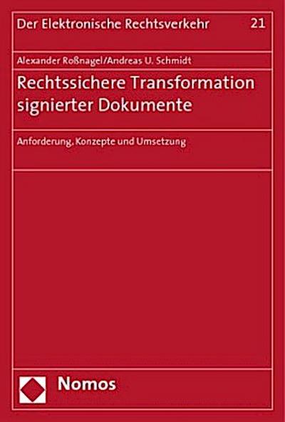 Rechtssichere Transformation signierter Dokumente