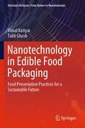 Nanotechnology in Edible Food Packaging