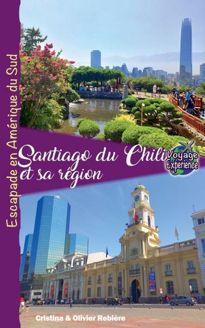 Santiago de Chili et sa Région 