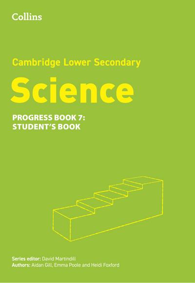 Lower Secondary Science Progress Student’s Book: Stage 7