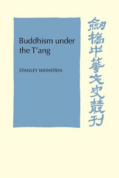 Buddhism Under the T’Ang