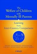 The Welfare of Children with Mentally Ill Parents