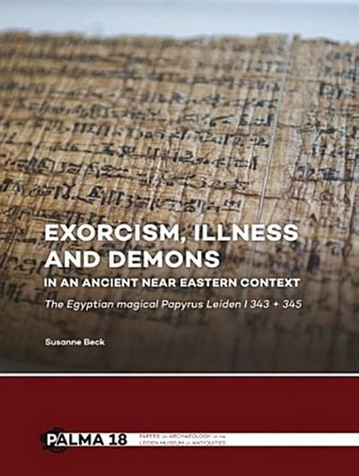 Exorcism, illness and demons in an ancient Near Eastern context