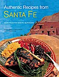 Authentic Recipes from Santa Fe