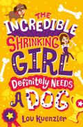 Incredible Shrinking Girl Definitely Needs a Dog