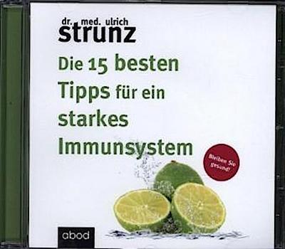 Die 15 besten Tipps für ein starkes Immunsystem, Audio-CD