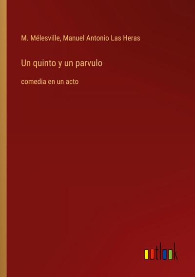 Un quinto y un parvulo