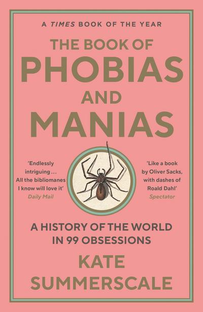 The Book of Phobias and Manias
