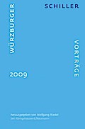 Würzburger Schiller Vorträge 2009
